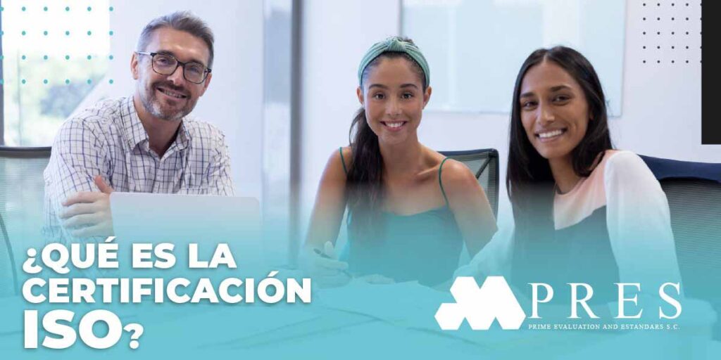 ¿Qué es la certificación ISO?